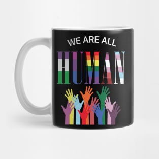 We are all human colorful hands Mug